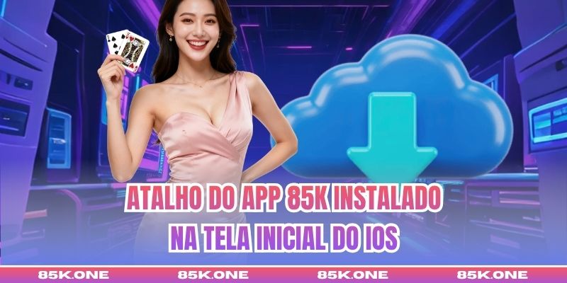 Atalho do App 85K instalado na tela inicial do iOS