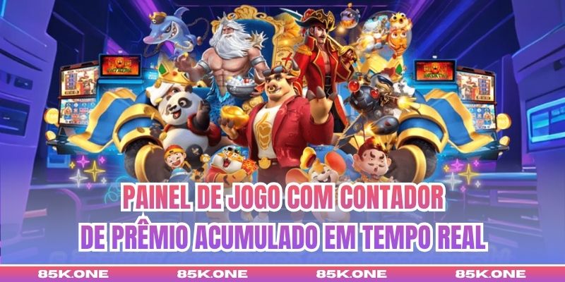 Painel de jogo com contador de prêmio acumulado em tempo real