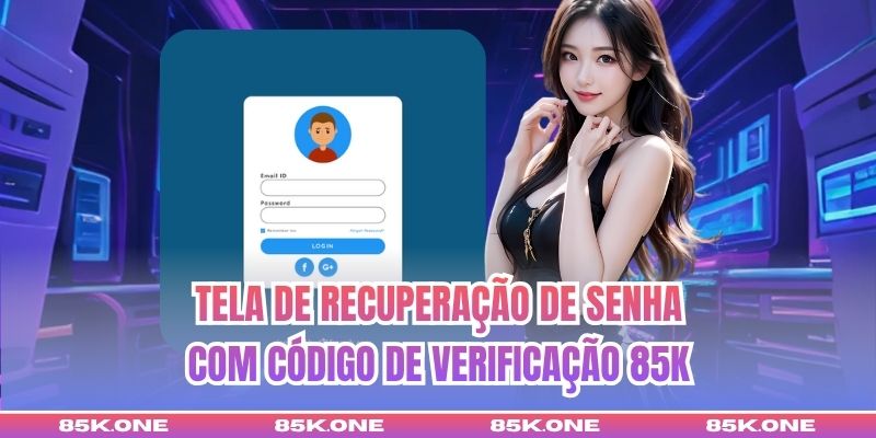 Tela de recuperação de senha com código de verificação 85K